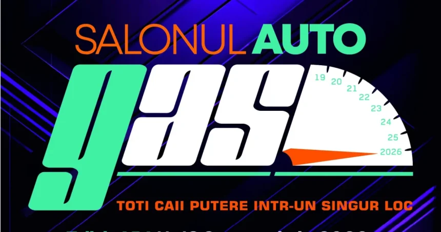 Salonul Auto GAS2026, cel mai mare din România, are loc pe 11-13 septembrie, la Galați